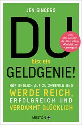 Sincero | Du bist ein Geldgenie! | Buch | 978-3-424-20203-8 | www2.sack.de