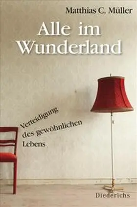 Müller |  Alle im Wunderland | Buch |  Sack Fachmedien