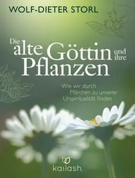 Storl | Die alte Göttin und ihre Pflanzen | Buch | 978-3-424-63080-0 | sack.de
