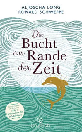 Long / Schweppe |  Die Bucht am Rande der Zeit | Buch |  Sack Fachmedien