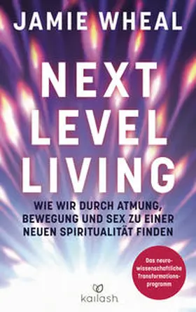 Wheal |  Next Level Living | Buch |  Sack Fachmedien