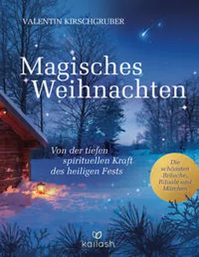 Kirschgruber |  Magisches Weihnachten | Buch |  Sack Fachmedien