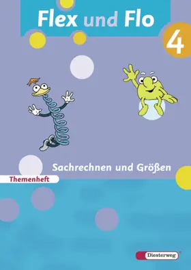 Arndt / Brall / Breiter |  Flex und Flo 4. Themenheft Sachrechnen und Größen | Buch |  Sack Fachmedien