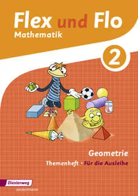 Hoffmann / Westphal / Beerbaum |  Flex und Flo. Geometrie 2: Für die Ausleihe | Buch |  Sack Fachmedien