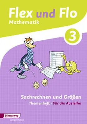 Hoffmann / Westphal / Beerbaum |  Flex und Flo 3. Themenheft Sachrechnen und Größen: Für die Ausleihe | Buch |  Sack Fachmedien