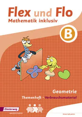 Dohmann / Köhpcke / Jäger |  Flex und Flo - Mathematik inklusiv. Geometrie inklusiv B | Buch |  Sack Fachmedien