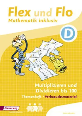 Dohmann / Köhpcke / Jäger |  Flex und Flo - Mathematik inklusiv. Multiplizieren und Dividieren | Buch |  Sack Fachmedien