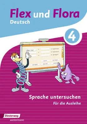 Baligand / Föhl / Holtz |  Flex und Flora. Heft Sprache untersuchen 4: Für die Ausleihe | Buch |  Sack Fachmedien