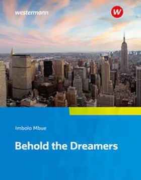 Mbue |  Camden Town Oberstufe - Zusatzmaterial zu allen Ausgaben. Imbolo Mbue, Behold the Dreamers | Buch |  Sack Fachmedien