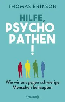 Erikson |  Hilfe, Psychopathen! | Buch |  Sack Fachmedien