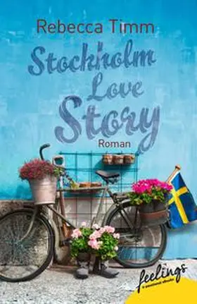 Timm |  Stockholm Love Story | Buch |  Sack Fachmedien