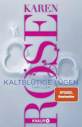 Rose | Kaltblütige Lügen | Buch | 978-3-426-21779-5 | www2.sack.de