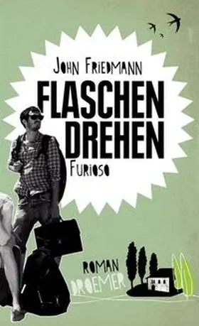 Friedmann |  Flaschendrehen furioso | Buch |  Sack Fachmedien