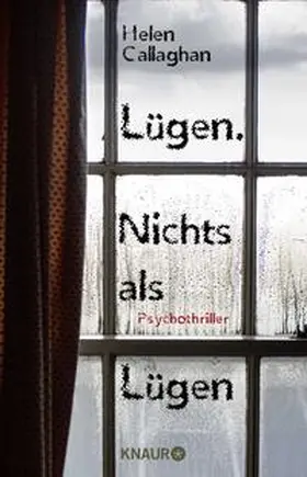 Callaghan |  Lügen. Nichts als Lügen | Buch |  Sack Fachmedien