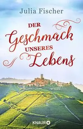 Fischer |  Der Geschmack unseres Lebens | Buch |  Sack Fachmedien