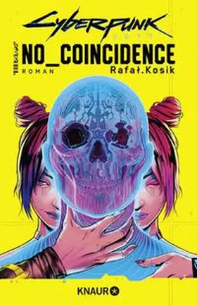 Kosik |  Cyberpunk 2077: No Coincidence | Buch |  Sack Fachmedien