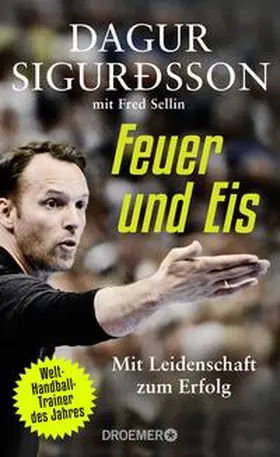 Sigurdsson / Sellin |  Feuer und Eis | Buch |  Sack Fachmedien