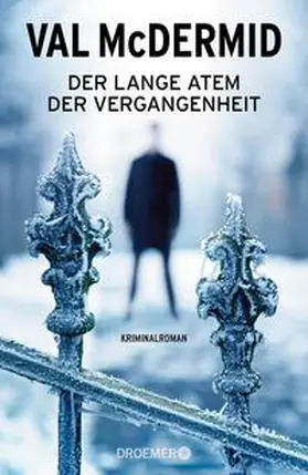 McDermid |  Der lange Atem der Vergangenheit | Buch |  Sack Fachmedien