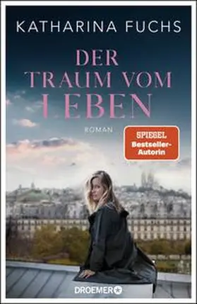Fuchs | Der Traum vom Leben | Buch | 978-3-426-28394-3 | www2.sack.de