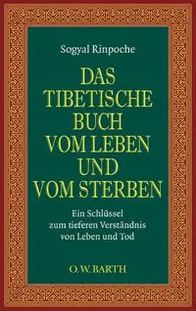  Das tibetische Buch vom Leben und vom Sterben | Buch |  Sack Fachmedien