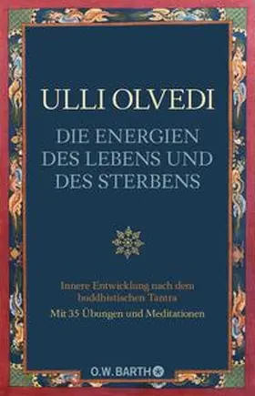 Olvedi |  Die Energien des Lebens und des Sterbens | Buch |  Sack Fachmedien