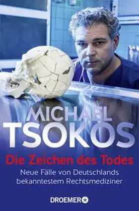 Tsokos |  Die Zeichen des Todes | Buch |  Sack Fachmedien