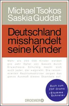 Tsokos / Guddat / Gößling |  Deutschland misshandelt seine Kinder | Buch |  Sack Fachmedien