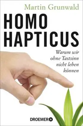 Grunwald |  Homo hapticus | Buch |  Sack Fachmedien