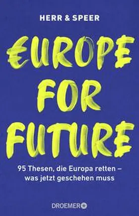 Herr / Speer |  Europe for Future | Buch |  Sack Fachmedien
