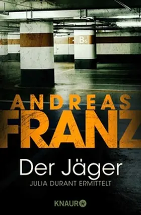 Franz |  Der Jäger | eBook | Sack Fachmedien