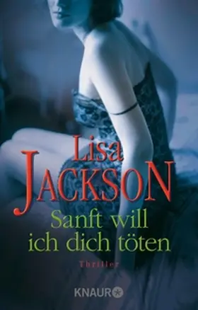 Jackson |  Sanft will ich dich töten | eBook | Sack Fachmedien