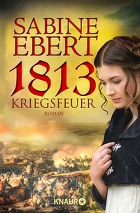 Ebert |  1813 - Kriegsfeuer | eBook | Sack Fachmedien