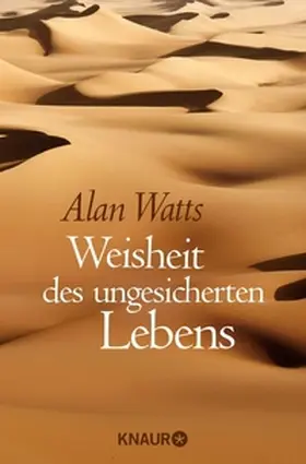 Watts |  Weisheit des ungesicherten Lebens | eBook | Sack Fachmedien