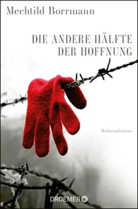 Borrmann |  Die andere Hälfte der Hoffnung | eBook | Sack Fachmedien