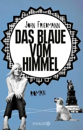 Friedmann |  Das Blaue vom Himmel | eBook | Sack Fachmedien