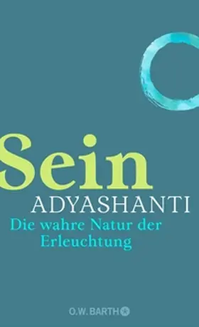 Adyashanti |  Sein | eBook | Sack Fachmedien