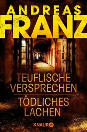 Franz |  Teuflische Versprechen / Tödliches Lachen | eBook | Sack Fachmedien