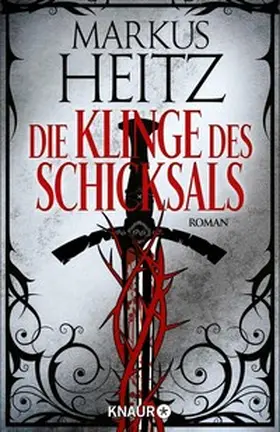 Heitz | Die Klinge des Schicksals | E-Book | www2.sack.de