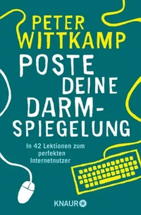 Wittkamp |  Poste deine Darmspiegelung | eBook | Sack Fachmedien