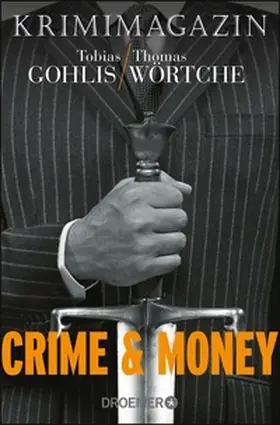 Gohlis / Wörtche |  Crime & Money | eBook | Sack Fachmedien
