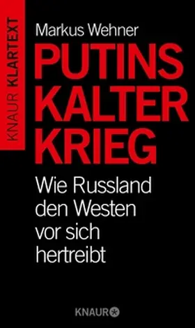 Wehner |  Putins Kalter Krieg | eBook | Sack Fachmedien