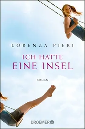 Pieri |  Ich hatte eine Insel | eBook | Sack Fachmedien