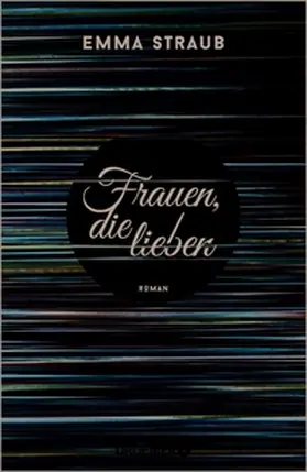 Straub |  Frauen, die lieben | eBook | Sack Fachmedien