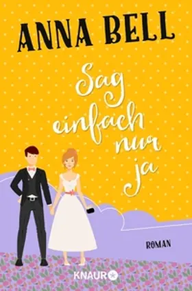 Bell |  Sag einfach nur ja | eBook | Sack Fachmedien