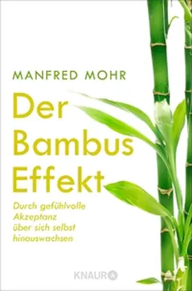 Mohr | Der Bambus-Effekt | E-Book | www2.sack.de