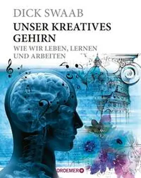 Swaab | Unser kreatives Gehirn | E-Book | sack.de