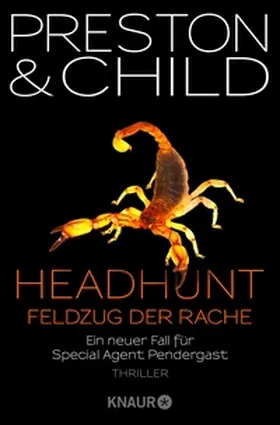 Preston / Child | Headhunt - Feldzug der Rache | E-Book | www2.sack.de