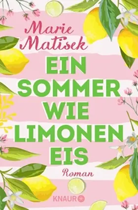Matisek |  Ein Sommer wie Limoneneis | eBook | Sack Fachmedien