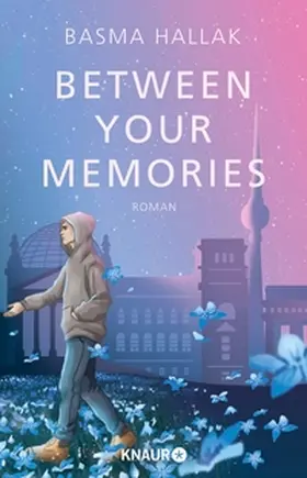 Hallak |  Between Your Memories | eBook | Sack Fachmedien