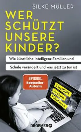 Müller |  Wer schützt unsere Kinder? | Buch |  Sack Fachmedien
